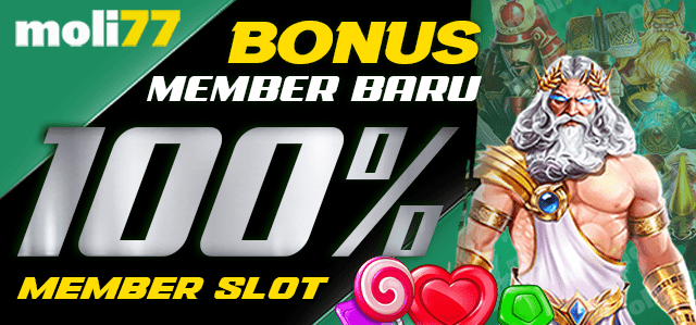 moli77 Bonus New Member Baru SLOT